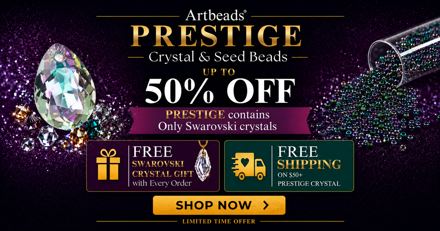 PRESTIGE Crystal & Seed Beads Up to 50% OFF