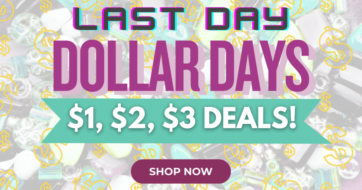 Last Day! Dollar Days Sale