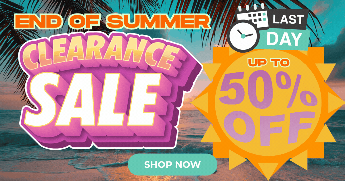End of Summer Clearance Sale