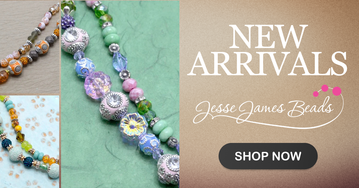 New Arrivals From Jesse James Beads
