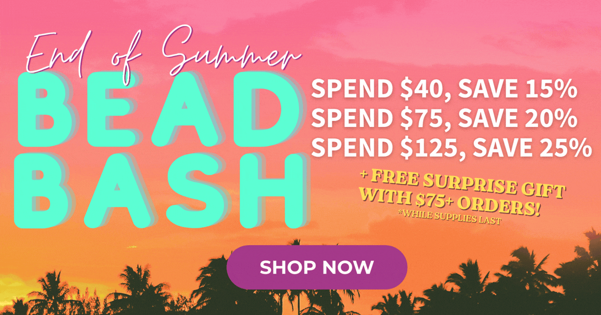 End of Summer Bead Bash