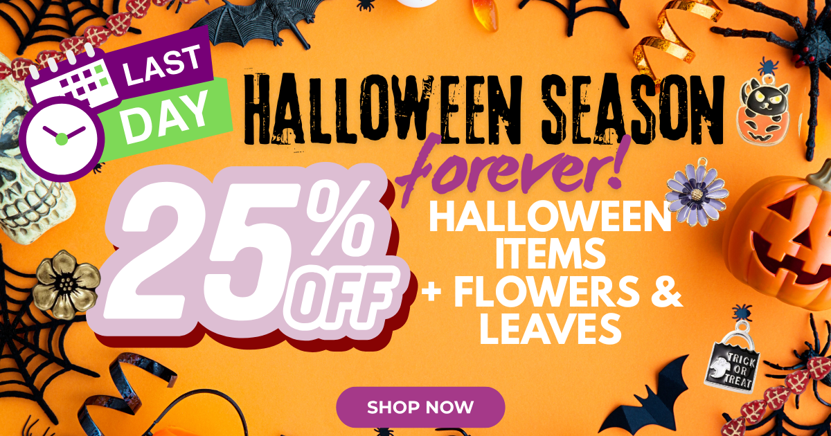 Halloween Season Forever! 25% OFF LAST DAY