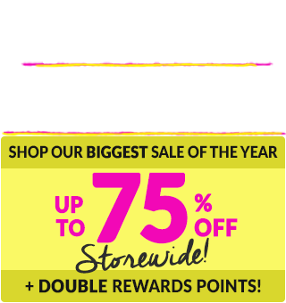 FINAL HOURS! Save up to 75% Off + Double Points