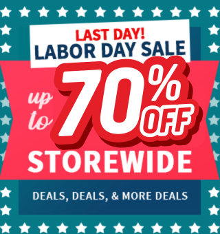LAST DAY! Labor Day Sale! Up to 70% OFF