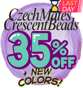 Last Day! CzechMates Beads 35% OFF!