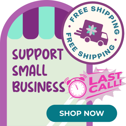 Support Small Businesses - Last Day for FREE SHIPPING On Your Order