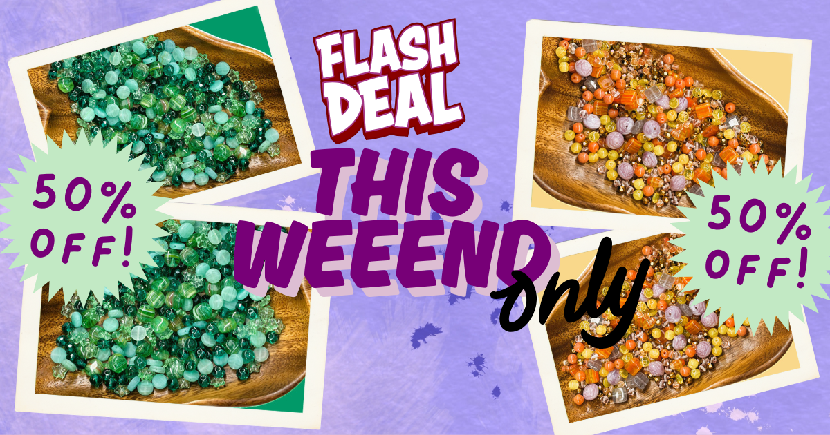 FLASH DEAL Bead Soup 50% OFF!