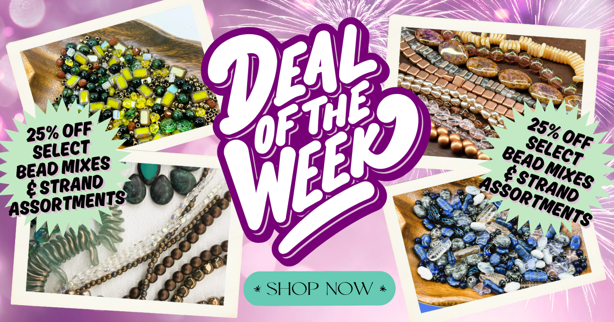 Select Bead Mixes and Strand Assortments 25% OFF!