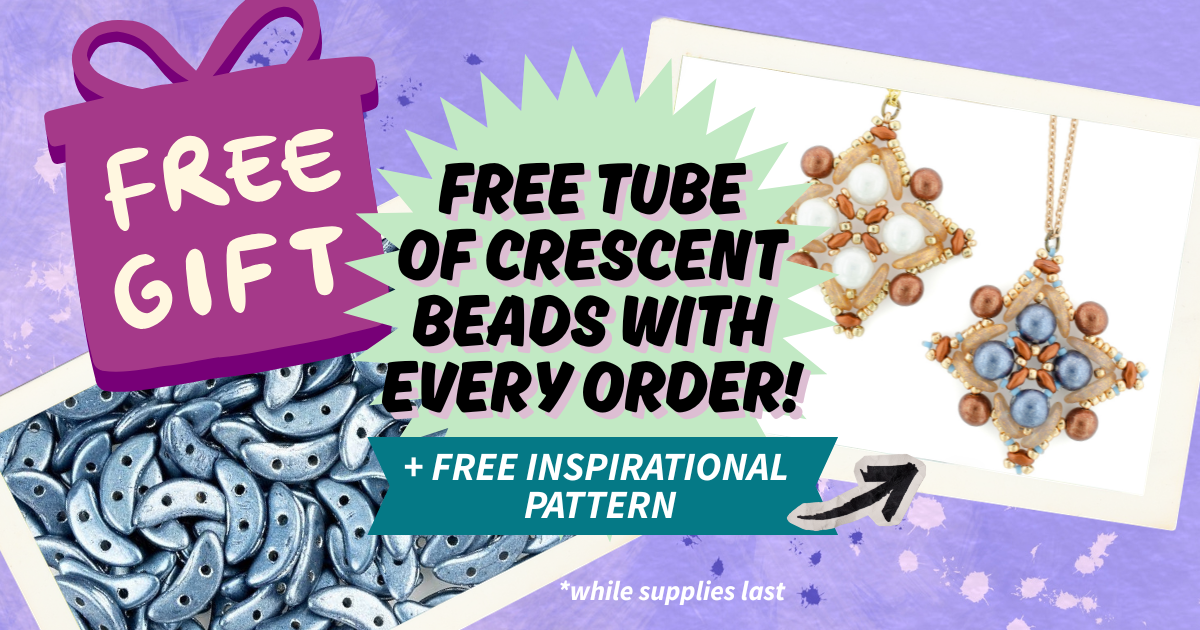 FREE CzechMates Crescent Beads with Any Order!