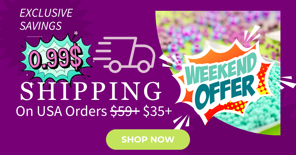 This Weekend Only: $0.99 Shipping to USA on Orders $35 or More!