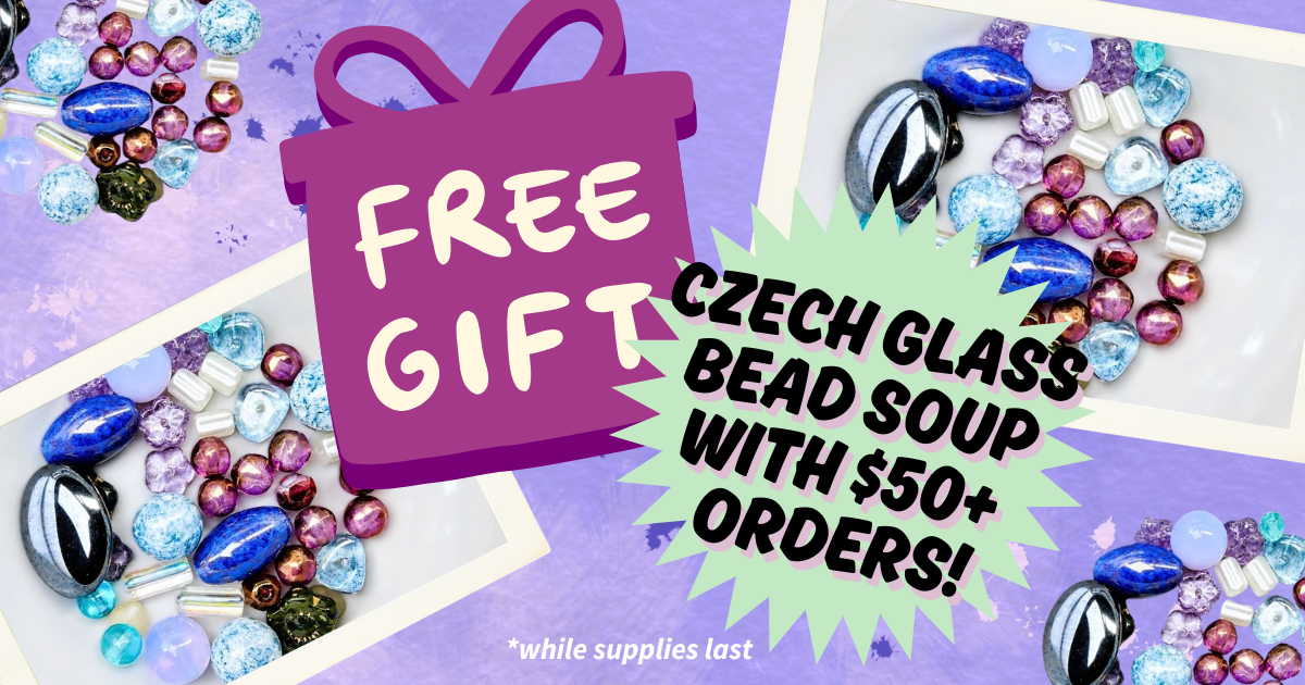 Free Czech Glass Bead Soup on Orders Over $50