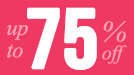 Sitewide Sale Everything up to 75% Off Up to 75% Off Sale